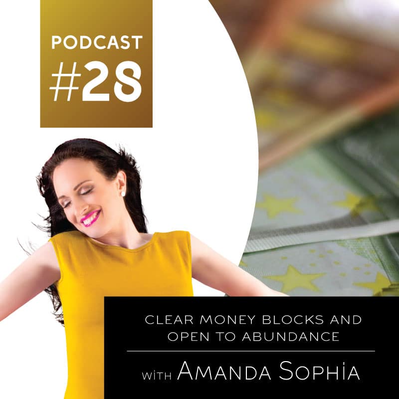 Clear Money Blocks & Open to Abundance