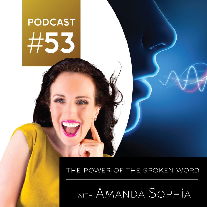 The Power of The Spoken Word