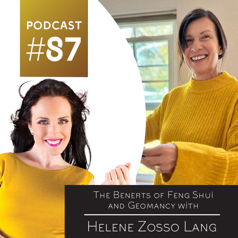 The benefits of Feng Shui and Geomancy with Helene Zosso Lang