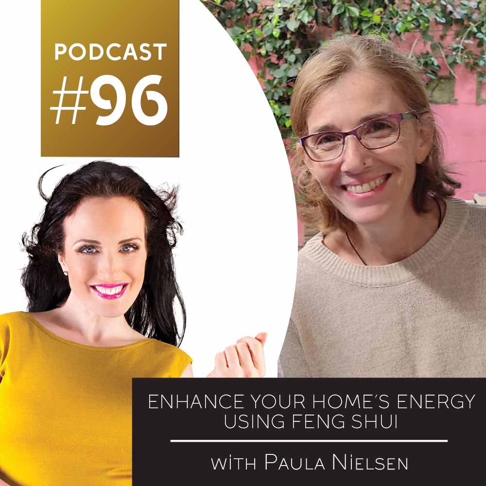 Enhance your home’s energy using Feng Shui with Paula Nielsen