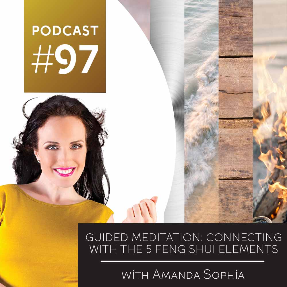 Guided Meditation: Connecting with the 5 Feng Shui Elements